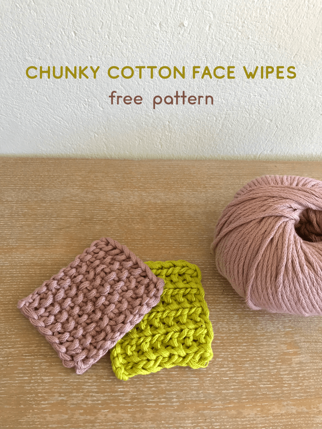 Free Pattern · Chunky Cotton Face&nbsp;Wipes